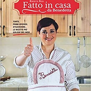 Fatto in casa da Benedetta - Edizione 1 - Benedetta Rossi - Panini Sopraffini Store