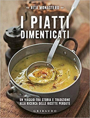 I piatti dimenticati - Rita Monastero - Panini Sopraffini Store